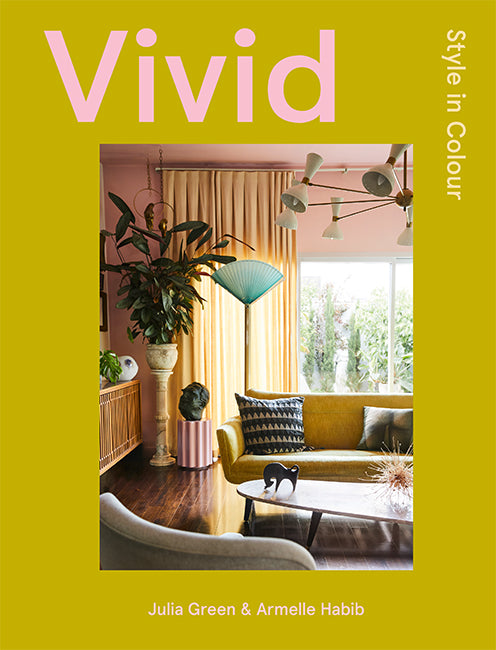 Vivid by Julia Green & Armelle Habib - Vivid Book, Style in colour mustard cover with living image and pink text